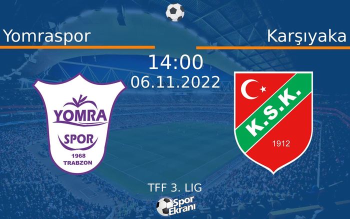 06 Kasım 2022 Yomraspor vs Karşıyaka maçı Hangi Kanalda Saat Kaçta Yayınlanacak? 06 Kasım 2022 Yomraspor vs Karşıyaka maçı Hangi Kanalda Saat Kaçta Yayınlanacak?