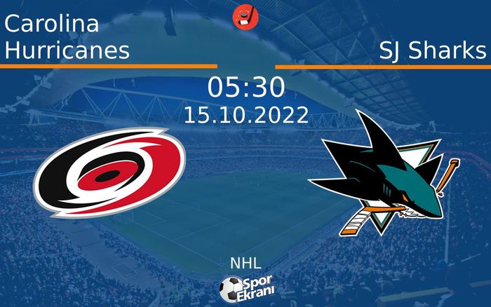 15 Ekim 2022 Carolina Hurricanes vs SJ Sharks maçı Hangi Kanalda Saat Kaçta Yayınlanacak? 15 Ekim 2022 Carolina Hurricanes vs SJ Sharks maçı Hangi Kanalda Saat Kaçta Yayınlanacak?