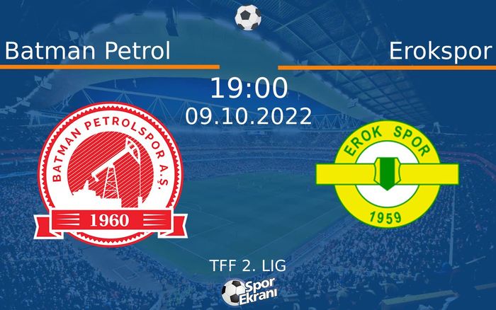 09 Ekim 2022 Batman Petrol vs Erokspor maçı Hangi Kanalda Saat Kaçta Yayınlanacak? 09 Ekim 2022 Batman Petrol vs Erokspor maçı Hangi Kanalda Saat Kaçta Yayınlanacak?