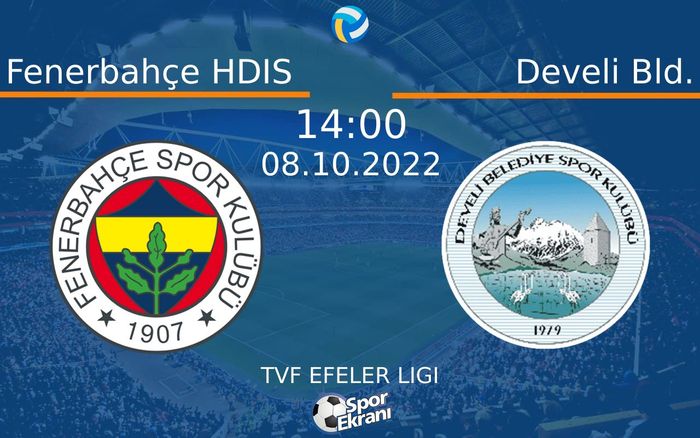 08 Ekim 2022 Fenerbahçe HDIS vs Develi Bld. maçı Hangi Kanalda Saat Kaçta Yayınlanacak? 08 Ekim 2022 Fenerbahçe HDIS vs Develi Bld. maçı Hangi Kanalda Saat Kaçta Yayınlanacak?