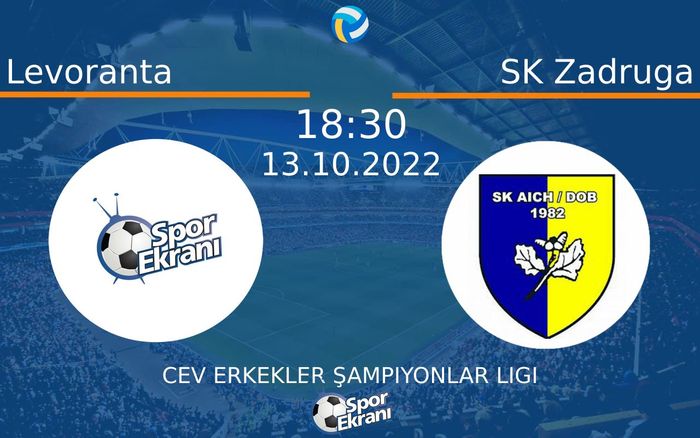 13 Ekim 2022 Levoranta vs SK Zadruga maçı Hangi Kanalda Saat Kaçta Yayınlanacak? 13 Ekim 2022 Levoranta vs SK Zadruga maçı Hangi Kanalda Saat Kaçta Yayınlanacak?