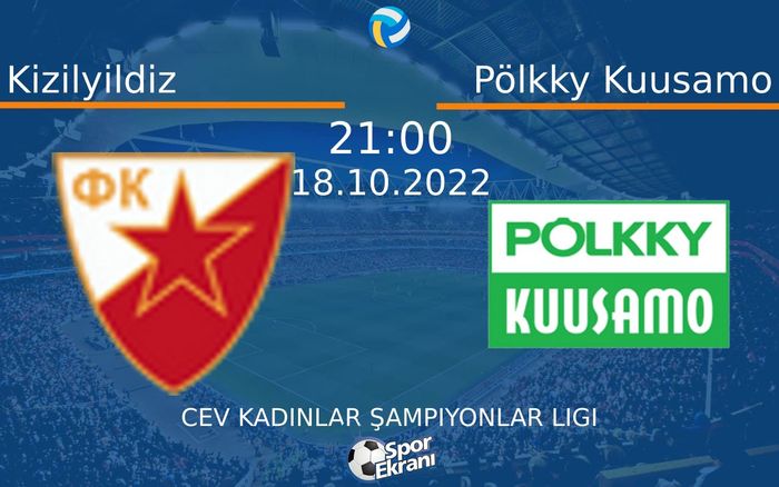 18 Ekim 2022 Kizilyildiz vs Pölkky Kuusamo maçı Hangi Kanalda Saat Kaçta Yayınlanacak? 18 Ekim 2022 Kizilyildiz vs Pölkky Kuusamo maçı Hangi Kanalda Saat Kaçta Yayınlanacak?