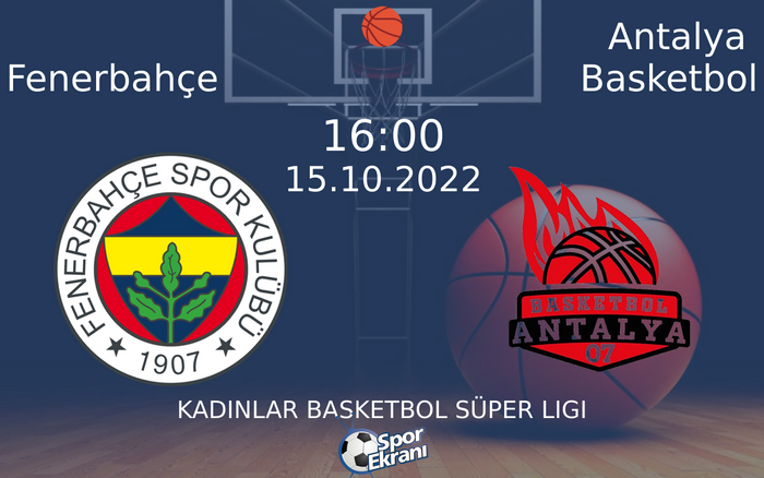 15 Ekim 2022 Fenerbahçe vs Antalya Basketbol maçı Hangi Kanalda Saat Kaçta Yayınlanacak? 15 Ekim 2022 Fenerbahçe vs Antalya Basketbol maçı Hangi Kanalda Saat Kaçta Yayınlanacak?