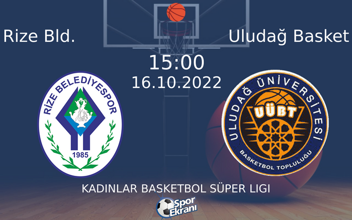 16 Ekim 2022 Rize Bld. vs Uludağ Basket maçı Hangi Kanalda Saat Kaçta Yayınlanacak? 16 Ekim 2022 Rize Bld. vs Uludağ Basket maçı Hangi Kanalda Saat Kaçta Yayınlanacak?