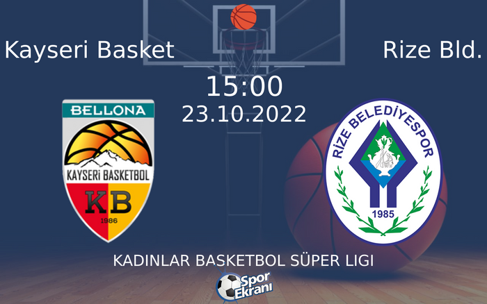 23 Ekim 2022 Kayseri Basket vs Rize Bld. maçı Hangi Kanalda Saat Kaçta Yayınlanacak? 23 Ekim 2022 Kayseri Basket vs Rize Bld. maçı Hangi Kanalda Saat Kaçta Yayınlanacak?
