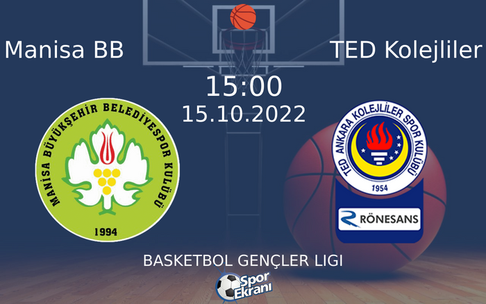 15 Ekim 2022 Manisa BB vs TED Kolejliler maçı Hangi Kanalda Saat Kaçta Yayınlanacak? 15 Ekim 2022 Manisa BB vs TED Kolejliler maçı Hangi Kanalda Saat Kaçta Yayınlanacak?