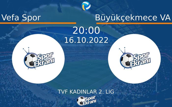 16 Ekim 2022 Vefa Spor vs Büyükçekmece VA maçı Hangi Kanalda Saat Kaçta Yayınlanacak? 16 Ekim 2022 Vefa Spor vs Büyükçekmece VA maçı Hangi Kanalda Saat Kaçta Yayınlanacak?