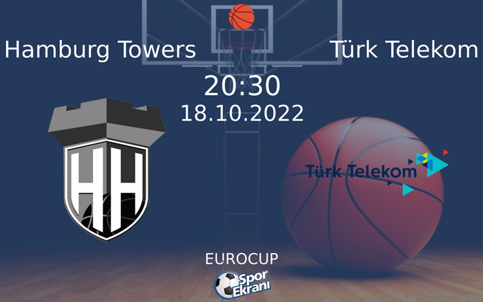 18 Ekim 2022 Hamburg Towers vs Türk Telekom maçı Hangi Kanalda Saat Kaçta Yayınlanacak? 18 Ekim 2022 Hamburg Towers vs Türk Telekom maçı Hangi Kanalda Saat Kaçta Yayınlanacak?