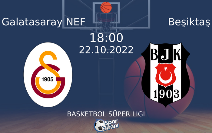 22 Ekim 2022 Galatasaray NEF vs Beşiktaş maçı Hangi Kanalda Saat Kaçta Yayınlanacak? 22 Ekim 2022 Galatasaray NEF vs Beşiktaş maçı Hangi Kanalda Saat Kaçta Yayınlanacak?