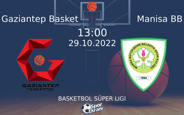 29 Ekim 2022 Gaziantep Basket vs Manisa BB maçı Hangi Kanalda Saat Kaçta Yayınlanacak? 29 Ekim 2022 Gaziantep Basket vs Manisa BB maçı Hangi Kanalda Saat Kaçta Yayınlanacak?