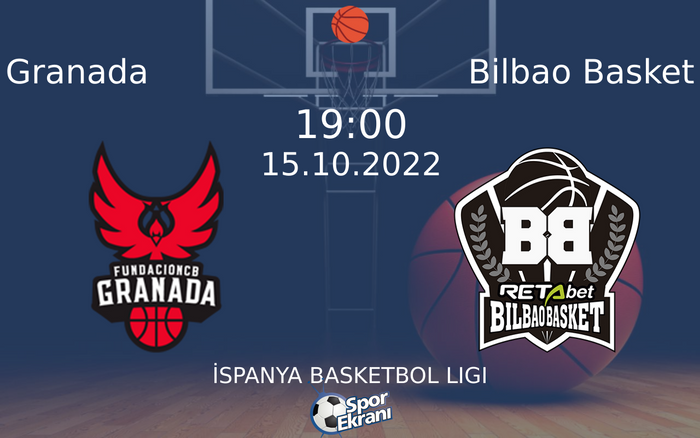 15 Ekim 2022 Granada vs Bilbao Basket maçı Hangi Kanalda Saat Kaçta Yayınlanacak? 15 Ekim 2022 Granada vs Bilbao Basket maçı Hangi Kanalda Saat Kaçta Yayınlanacak?