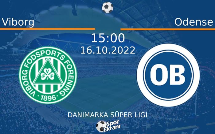 16 Ekim 2022 Viborg vs Odense maçı Hangi Kanalda Saat Kaçta Yayınlanacak? 16 Ekim 2022 Viborg vs Odense maçı Hangi Kanalda Saat Kaçta Yayınlanacak?