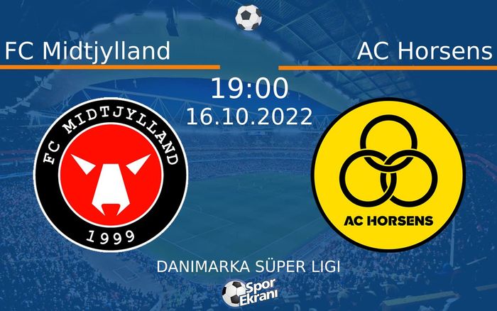 16 Ekim 2022 FC Midtjylland vs AC Horsens maçı Hangi Kanalda Saat Kaçta Yayınlanacak? 16 Ekim 2022 FC Midtjylland vs AC Horsens maçı Hangi Kanalda Saat Kaçta Yayınlanacak?