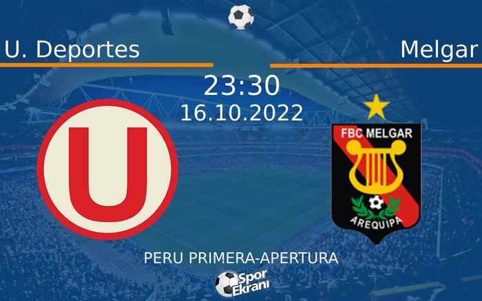 16 Ekim 2022 U. Deportes vs Melgar maçı Hangi Kanalda Saat Kaçta Yayınlanacak? 16 Ekim 2022 U. Deportes vs Melgar maçı Hangi Kanalda Saat Kaçta Yayınlanacak?
