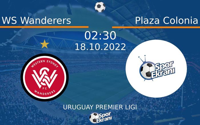 18 Ekim 2022 WS Wanderers vs Plaza Colonia maçı Hangi Kanalda Saat Kaçta Yayınlanacak? 18 Ekim 2022 WS Wanderers vs Plaza Colonia maçı Hangi Kanalda Saat Kaçta Yayınlanacak?
