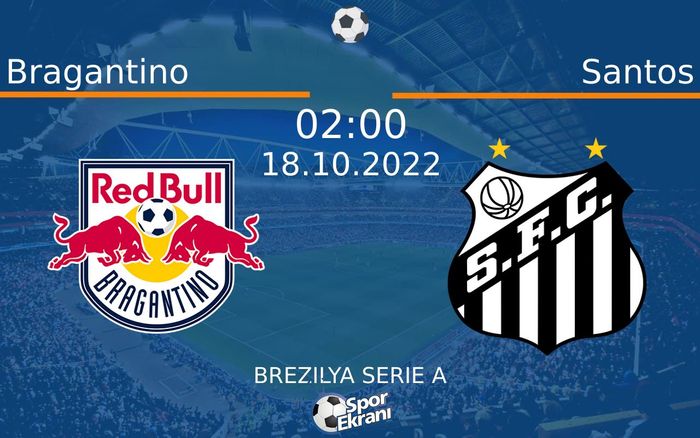 18 Ekim 2022 Bragantino vs Santos maçı Hangi Kanalda Saat Kaçta Yayınlanacak? 18 Ekim 2022 Bragantino vs Santos maçı Hangi Kanalda Saat Kaçta Yayınlanacak?