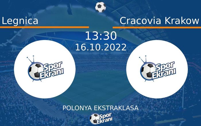 16 Ekim 2022 Legnica vs Cracovia Krakow maçı Hangi Kanalda Saat Kaçta Yayınlanacak? 16 Ekim 2022 Legnica vs Cracovia Krakow maçı Hangi Kanalda Saat Kaçta Yayınlanacak?