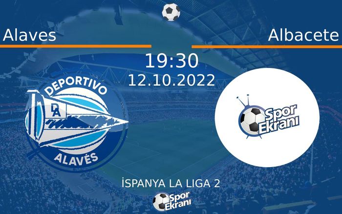 12 Ekim 2022 Alaves vs Albacete maçı Hangi Kanalda Saat Kaçta Yayınlanacak? 12 Ekim 2022 Alaves vs Albacete maçı Hangi Kanalda Saat Kaçta Yayınlanacak?