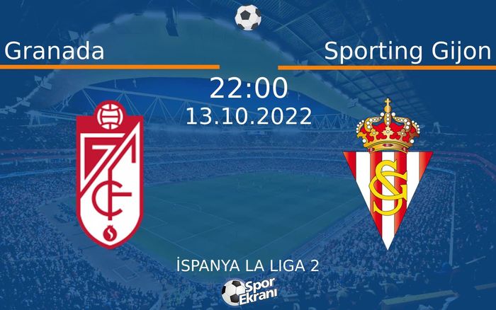 13 Ekim 2022 Granada vs Sporting Gijon maçı Hangi Kanalda Saat Kaçta Yayınlanacak? 13 Ekim 2022 Granada vs Sporting Gijon maçı Hangi Kanalda Saat Kaçta Yayınlanacak?
