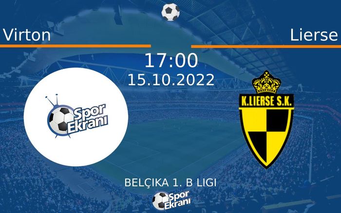 15 Ekim 2022 Virton vs Lierse maçı Hangi Kanalda Saat Kaçta Yayınlanacak? 15 Ekim 2022 Virton vs Lierse maçı Hangi Kanalda Saat Kaçta Yayınlanacak?