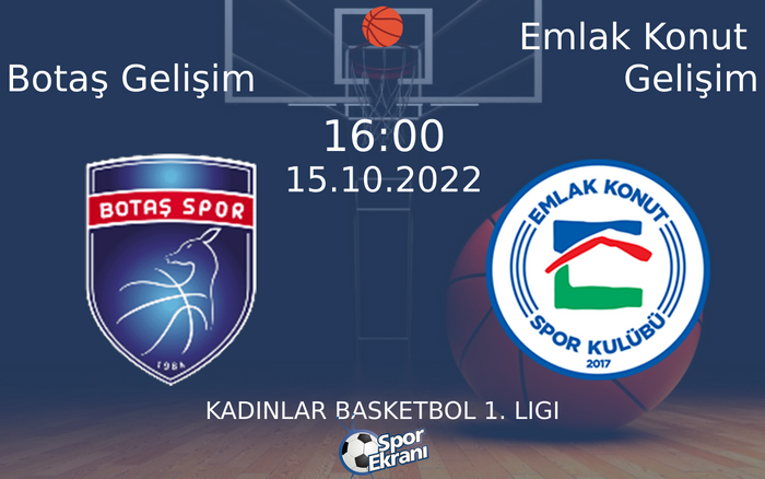 15 Ekim 2022 Botaş Gelişim vs Emlak Konut Gelişim maçı Hangi Kanalda Saat Kaçta Yayınlanacak? 15 Ekim 2022 Botaş Gelişim vs Emlak Konut Gelişim maçı Hangi Kanalda Saat Kaçta Yayınlanacak?