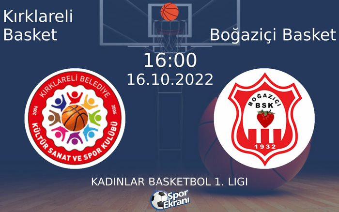 16 Ekim 2022 Kırklareli Basket vs Boğaziçi Basket maçı Hangi Kanalda Saat Kaçta Yayınlanacak? 16 Ekim 2022 Kırklareli Basket vs Boğaziçi Basket maçı Hangi Kanalda Saat Kaçta Yayınlanacak?