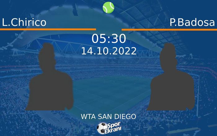 14 Ekim 2022 L.Chirico vs P.Badosa maçı Hangi Kanalda Saat Kaçta Yayınlanacak? 14 Ekim 2022 L.Chirico vs P.Badosa maçı Hangi Kanalda Saat Kaçta Yayınlanacak?