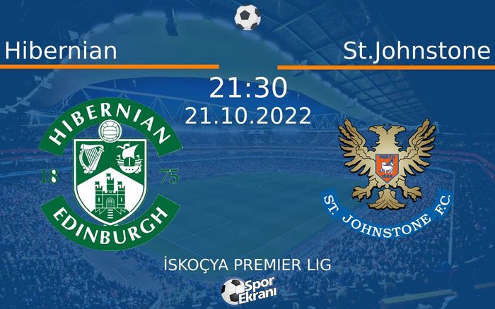 21 Ekim 2022 Hibernian vs St.Johnstone maçı Hangi Kanalda Saat Kaçta Yayınlanacak? 21 Ekim 2022 Hibernian vs St.Johnstone maçı Hangi Kanalda Saat Kaçta Yayınlanacak?