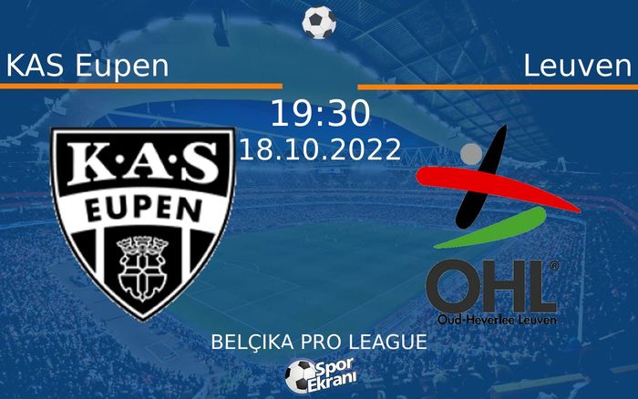 18 Ekim 2022 KAS Eupen vs Leuven maçı Hangi Kanalda Saat Kaçta Yayınlanacak? 18 Ekim 2022 KAS Eupen vs Leuven maçı Hangi Kanalda Saat Kaçta Yayınlanacak?