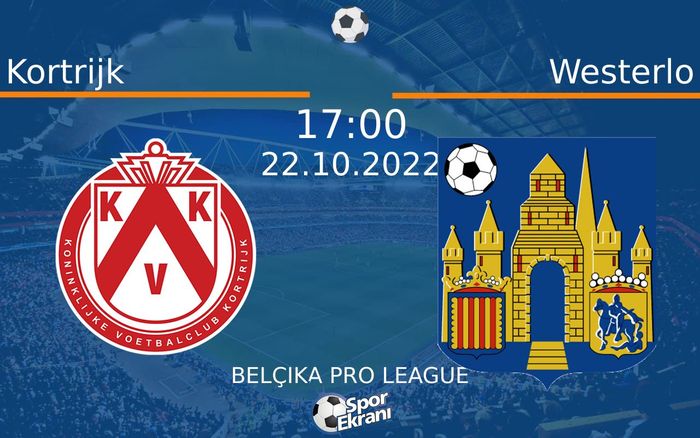 22 Ekim 2022 Kortrijk vs Westerlo maçı Hangi Kanalda Saat Kaçta Yayınlanacak? 22 Ekim 2022 Kortrijk vs Westerlo maçı Hangi Kanalda Saat Kaçta Yayınlanacak?