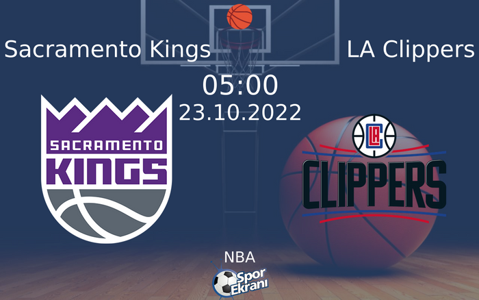 23 Ekim 2022 Sacramento Kings vs LA Clippers maçı Hangi Kanalda Saat Kaçta Yayınlanacak? 23 Ekim 2022 Sacramento Kings vs LA Clippers maçı Hangi Kanalda Saat Kaçta Yayınlanacak?