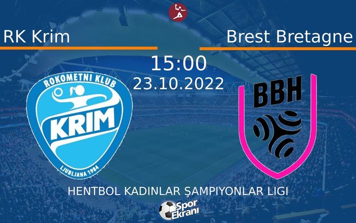 23 Ekim 2022 RK Krim vs Brest Bretagne maçı Hangi Kanalda Saat Kaçta Yayınlanacak? 23 Ekim 2022 RK Krim vs Brest Bretagne maçı Hangi Kanalda Saat Kaçta Yayınlanacak?