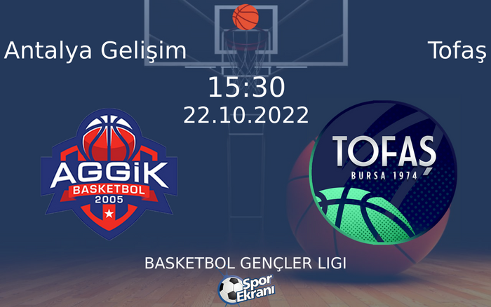 22 Ekim 2022 Antalya Gelişim vs Tofaş maçı Hangi Kanalda Saat Kaçta Yayınlanacak? 22 Ekim 2022 Antalya Gelişim vs Tofaş maçı Hangi Kanalda Saat Kaçta Yayınlanacak?