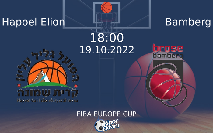 19 Ekim 2022 Hapoel Elion vs Bamberg maçı Hangi Kanalda Saat Kaçta Yayınlanacak? 19 Ekim 2022 Hapoel Elion vs Bamberg maçı Hangi Kanalda Saat Kaçta Yayınlanacak?