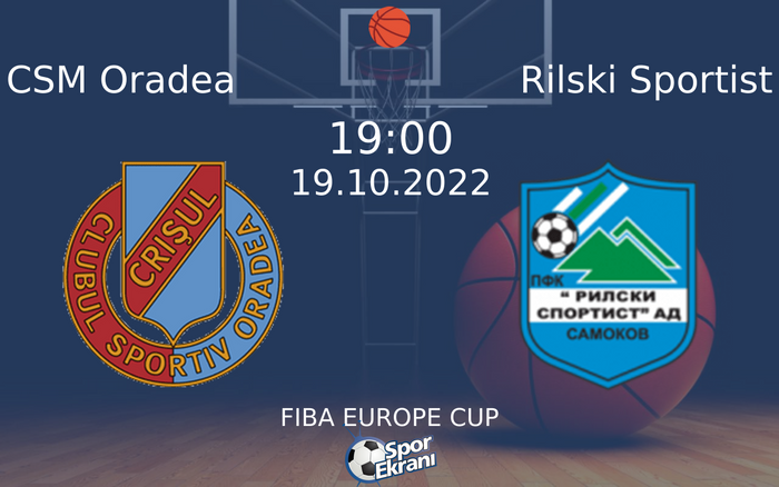 19 Ekim 2022 CSM Oradea vs Rilski Sportist maçı Hangi Kanalda Saat Kaçta Yayınlanacak? 19 Ekim 2022 CSM Oradea vs Rilski Sportist maçı Hangi Kanalda Saat Kaçta Yayınlanacak?