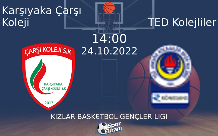 24 Ekim 2022 Karşıyaka Çarşı Koleji vs TED Kolejliler maçı Hangi Kanalda Saat Kaçta Yayınlanacak? 24 Ekim 2022 Karşıyaka Çarşı Koleji vs TED Kolejliler maçı Hangi Kanalda Saat Kaçta Yayınlanacak?