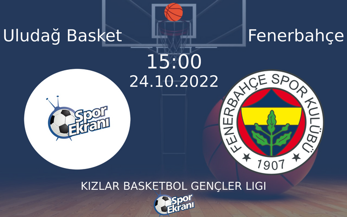 24 Ekim 2022 Uludağ Basket vs Fenerbahçe maçı Hangi Kanalda Saat Kaçta Yayınlanacak? 24 Ekim 2022 Uludağ Basket vs Fenerbahçe maçı Hangi Kanalda Saat Kaçta Yayınlanacak?