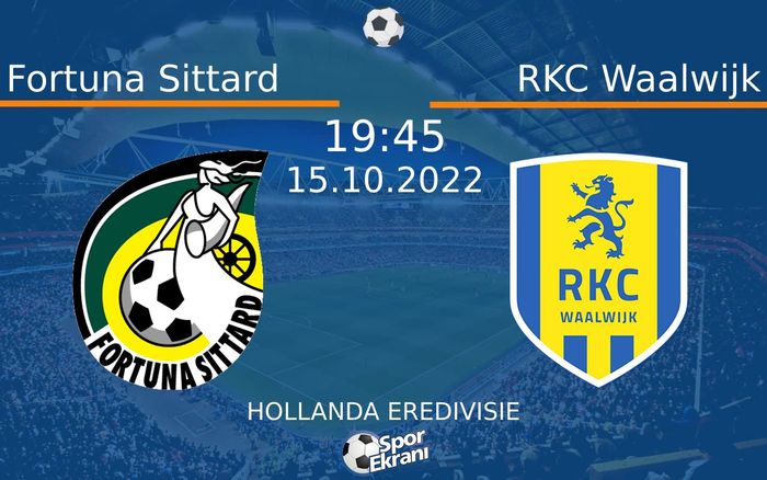 15 Ekim 2022 Fortuna Sittard vs RKC Waalwijk maçı Hangi Kanalda Saat Kaçta Yayınlanacak? 15 Ekim 2022 Fortuna Sittard vs RKC Waalwijk maçı Hangi Kanalda Saat Kaçta Yayınlanacak?