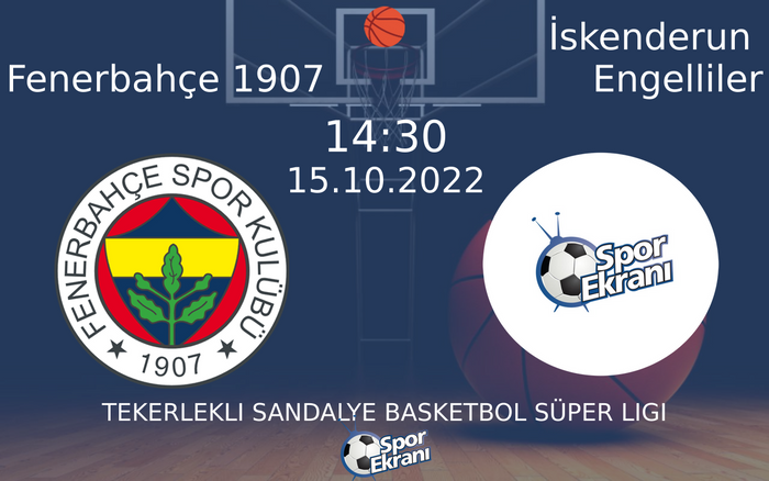 15 Ekim 2022 Fenerbahçe 1907 vs İskenderun Engelliler maçı Hangi Kanalda Saat Kaçta Yayınlanacak? 15 Ekim 2022 Fenerbahçe 1907 vs İskenderun Engelliler maçı Hangi Kanalda Saat Kaçta Yayınlanacak?