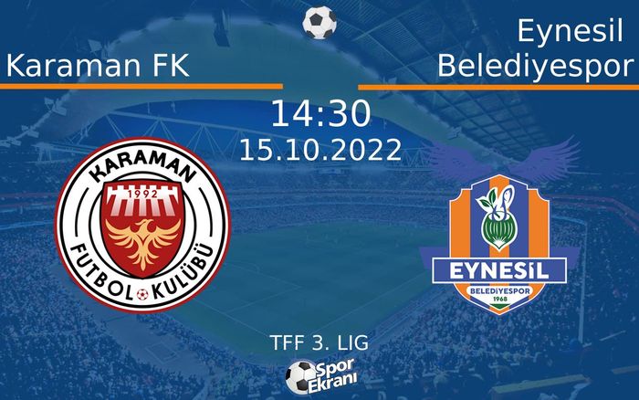 15 Ekim 2022 Karaman FK vs Eynesil Belediyespor maçı Hangi Kanalda Saat Kaçta Yayınlanacak? 15 Ekim 2022 Karaman FK vs Eynesil Belediyespor maçı Hangi Kanalda Saat Kaçta Yayınlanacak?