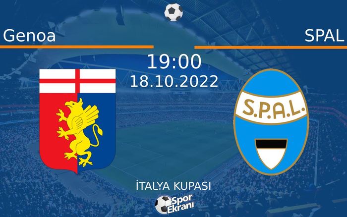 18 Ekim 2022 Genoa vs SPAL maçı Hangi Kanalda Saat Kaçta Yayınlanacak? 18 Ekim 2022 Genoa vs SPAL maçı Hangi Kanalda Saat Kaçta Yayınlanacak?