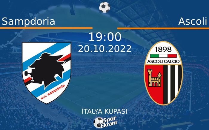 20 Ekim 2022 Sampdoria vs Ascoli maçı Hangi Kanalda Saat Kaçta Yayınlanacak? 20 Ekim 2022 Sampdoria vs Ascoli maçı Hangi Kanalda Saat Kaçta Yayınlanacak?