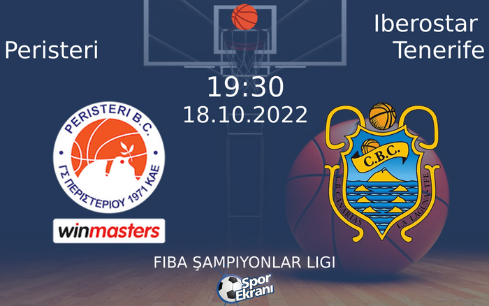 18 Ekim 2022 Peristeri vs Iberostar Tenerife maçı Hangi Kanalda Saat Kaçta Yayınlanacak? 18 Ekim 2022 Peristeri vs Iberostar Tenerife maçı Hangi Kanalda Saat Kaçta Yayınlanacak?