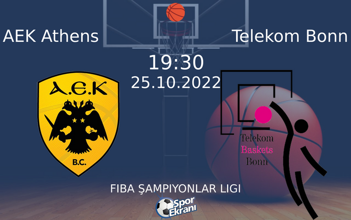 25 Ekim 2022 AEK Athens vs Telekom Bonn maçı Hangi Kanalda Saat Kaçta Yayınlanacak? 25 Ekim 2022 AEK Athens vs Telekom Bonn maçı Hangi Kanalda Saat Kaçta Yayınlanacak?