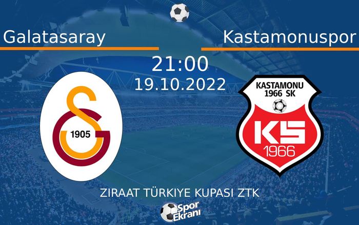 19 Ekim 2022 Galatasaray vs Kastamonuspor maçı Hangi Kanalda Saat Kaçta Yayınlanacak? 19 Ekim 2022 Galatasaray vs Kastamonuspor maçı Hangi Kanalda Saat Kaçta Yayınlanacak?