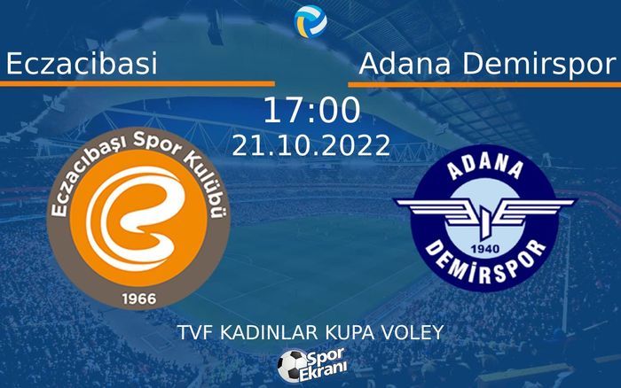 21 Ekim 2022 Eczacibasi vs Adana Demirspor maçı Hangi Kanalda Saat Kaçta Yayınlanacak? 21 Ekim 2022 Eczacibasi vs Adana Demirspor maçı Hangi Kanalda Saat Kaçta Yayınlanacak?