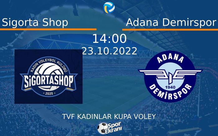 23 Ekim 2022 Sigorta Shop vs Adana Demirspor maçı Hangi Kanalda Saat Kaçta Yayınlanacak? 23 Ekim 2022 Sigorta Shop vs Adana Demirspor maçı Hangi Kanalda Saat Kaçta Yayınlanacak?
