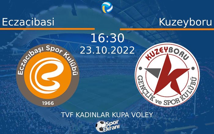 23 Ekim 2022 Eczacibasi vs Kuzeyboru maçı Hangi Kanalda Saat Kaçta Yayınlanacak? 23 Ekim 2022 Eczacibasi vs Kuzeyboru maçı Hangi Kanalda Saat Kaçta Yayınlanacak?