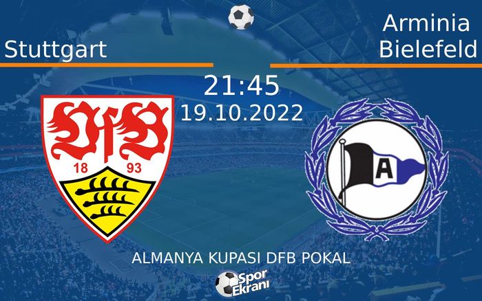 19 Ekim 2022 Stuttgart vs Arminia Bielefeld maçı Hangi Kanalda Saat Kaçta Yayınlanacak? 19 Ekim 2022 Stuttgart vs Arminia Bielefeld maçı Hangi Kanalda Saat Kaçta Yayınlanacak?
