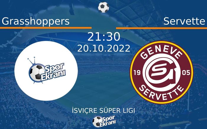 20 Ekim 2022 Grasshoppers vs Servette maçı Hangi Kanalda Saat Kaçta Yayınlanacak? 20 Ekim 2022 Grasshoppers vs Servette maçı Hangi Kanalda Saat Kaçta Yayınlanacak?